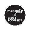 Mangal x Lukas Podolskilogo